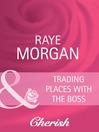 Trading Places with the Boss (eBook)